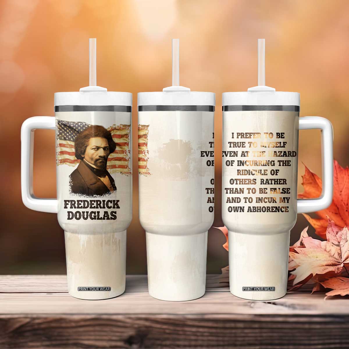 Frederick Tumbler With Handle I Prefer To Be True To Myself Even At The Hazaro Of Incurring The Ridicule Of Others TB09 Print Your Wear