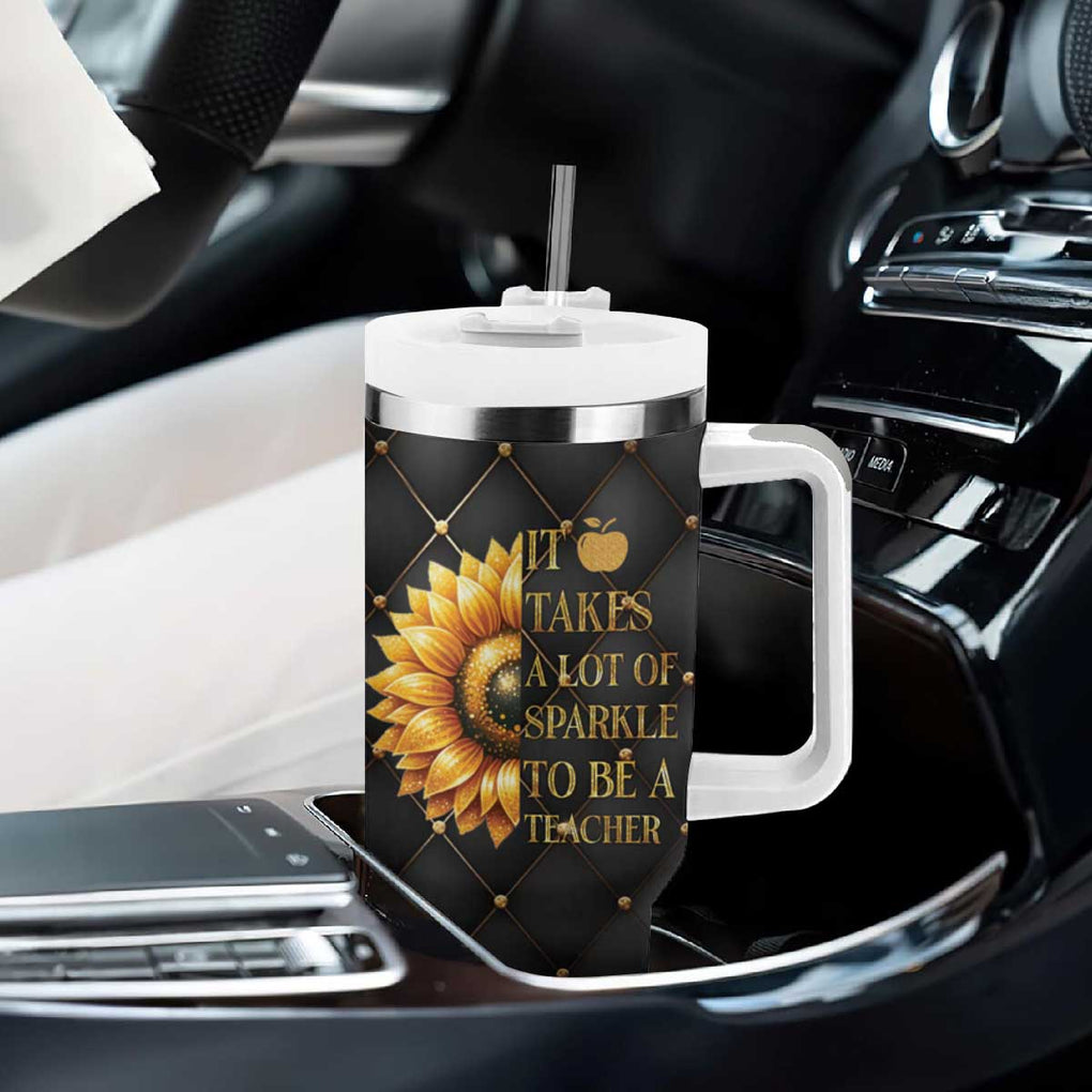 Teacher Tumbler With Handle It Takes A Lot Of Sparkle To Be A Teacher TB09 Print Your Wear