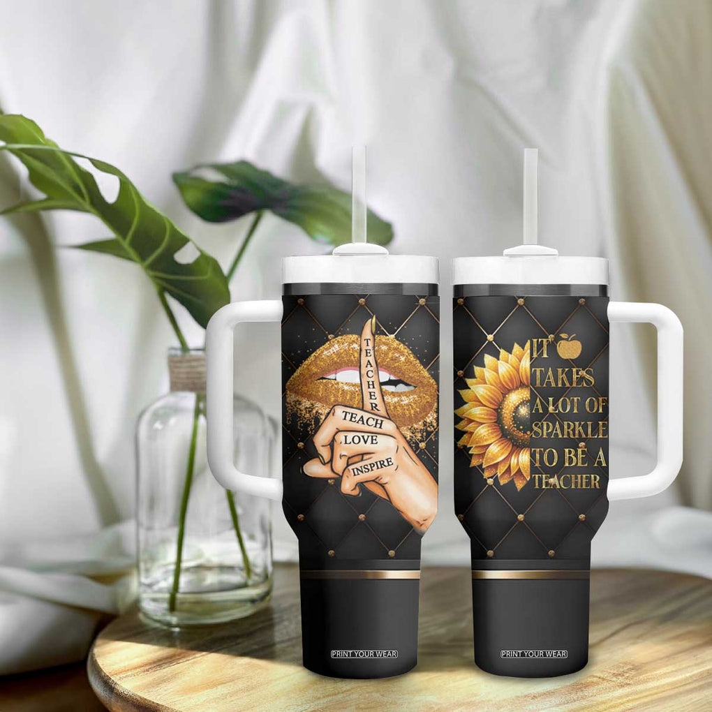 Teacher Tumbler With Handle It Takes A Lot Of Sparkle To Be A Teacher TB09 Print Your Wear