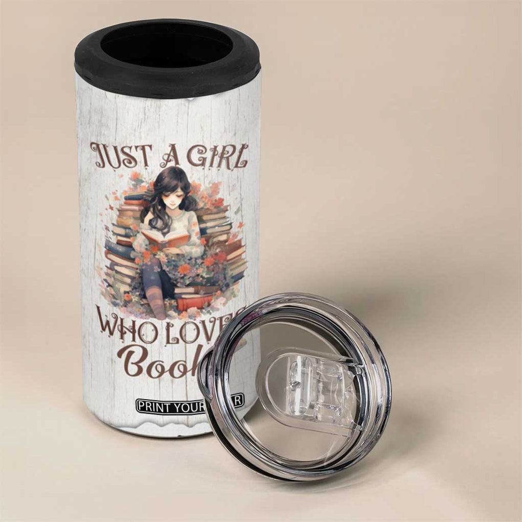 Book Lover 4 in 1 Can Cooler Tumbler Just A Girl Who Loves Books TB09 Print Your Wear