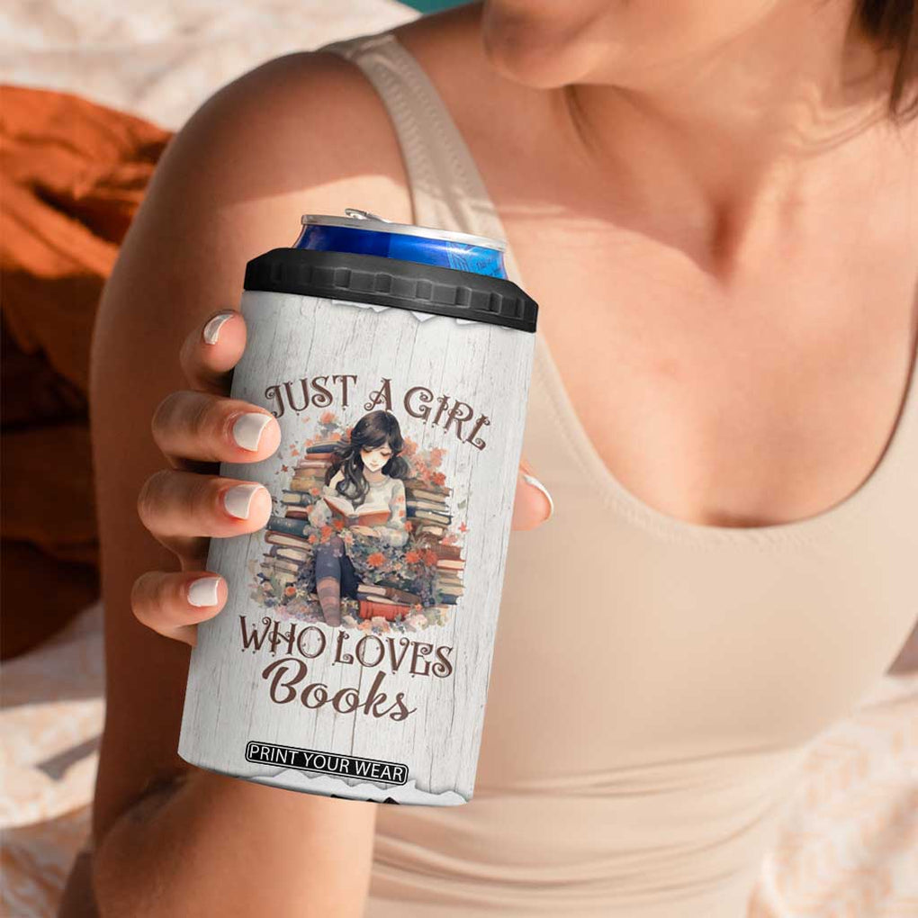 Book Lover 4 in 1 Can Cooler Tumbler Just A Girl Who Loves Books TB09 Print Your Wear