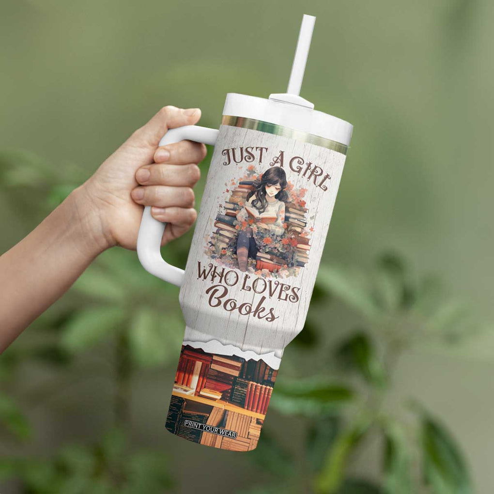 Book Lover Tumbler With Handle Just A Girl Who Loves Books TB09 Print Your Wear