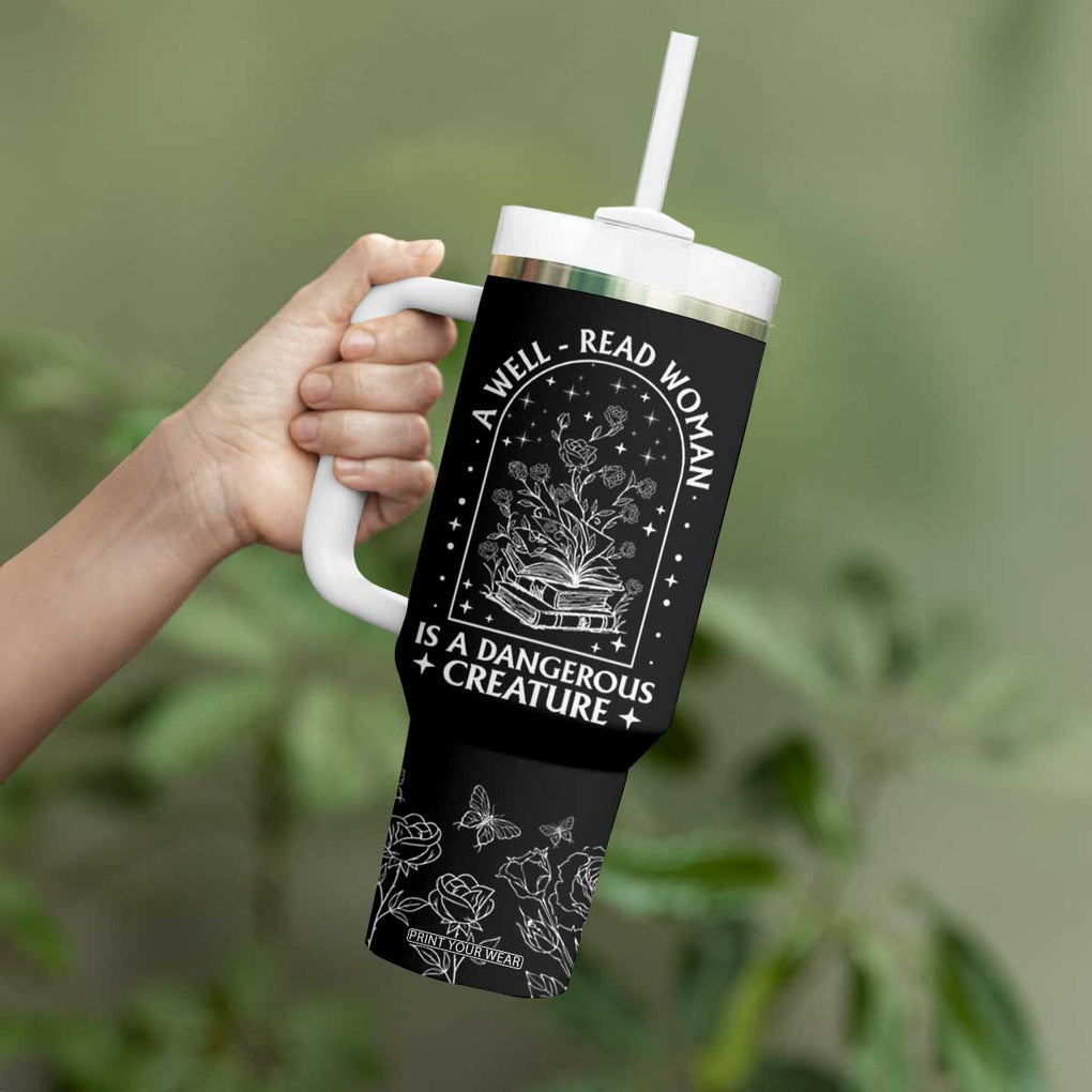Book Lover Tumbler With Handle A Well Read Woman Is A Dangerous Creature TB09 Print Your Wear