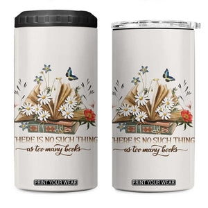 Book Lover 4 in 1 Can Cooler Tumbler There Is No Such Thing As Too Many Books TB09 One Size: 16 oz Beige Print Your Wear