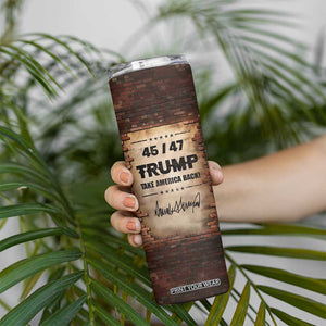 Trump 45 47 Skinny Tumbler Take America Back Vintage TB09 Print Your Wear