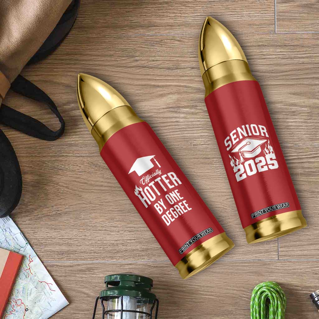 Funny Graduation Gifts Bullet Tumbler Officially Hotter By One Degree TB09 Print Your Wear