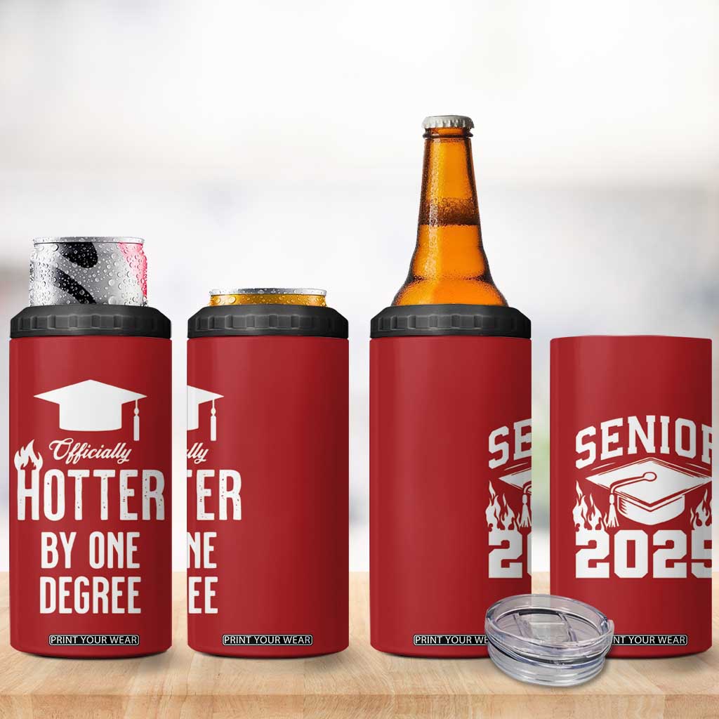 Funny Graduation Gifts 4 in 1 Can Cooler Tumbler Officially Hotter By One Degree TB09 Print Your Wear