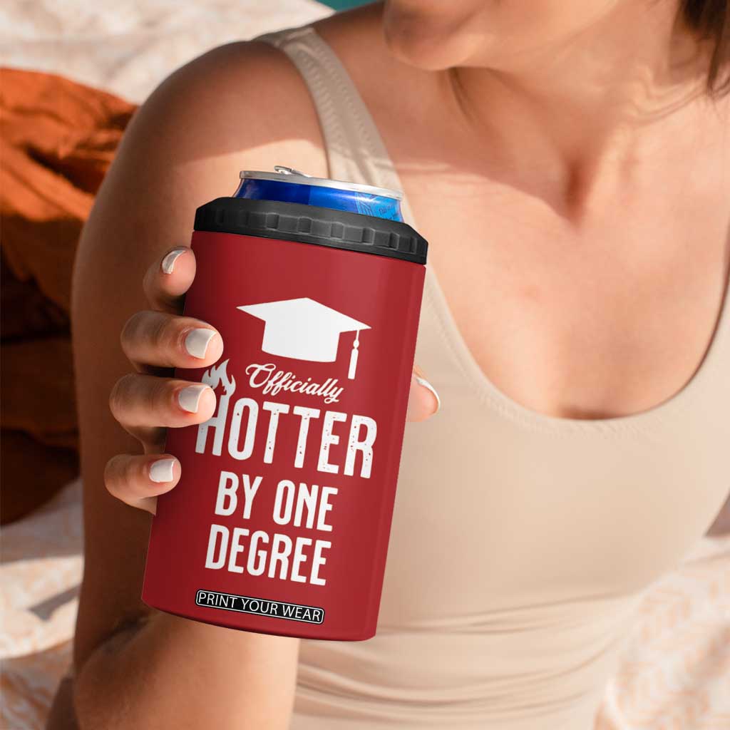 Funny Graduation Gifts 4 in 1 Can Cooler Tumbler Officially Hotter By One Degree TB09 Print Your Wear