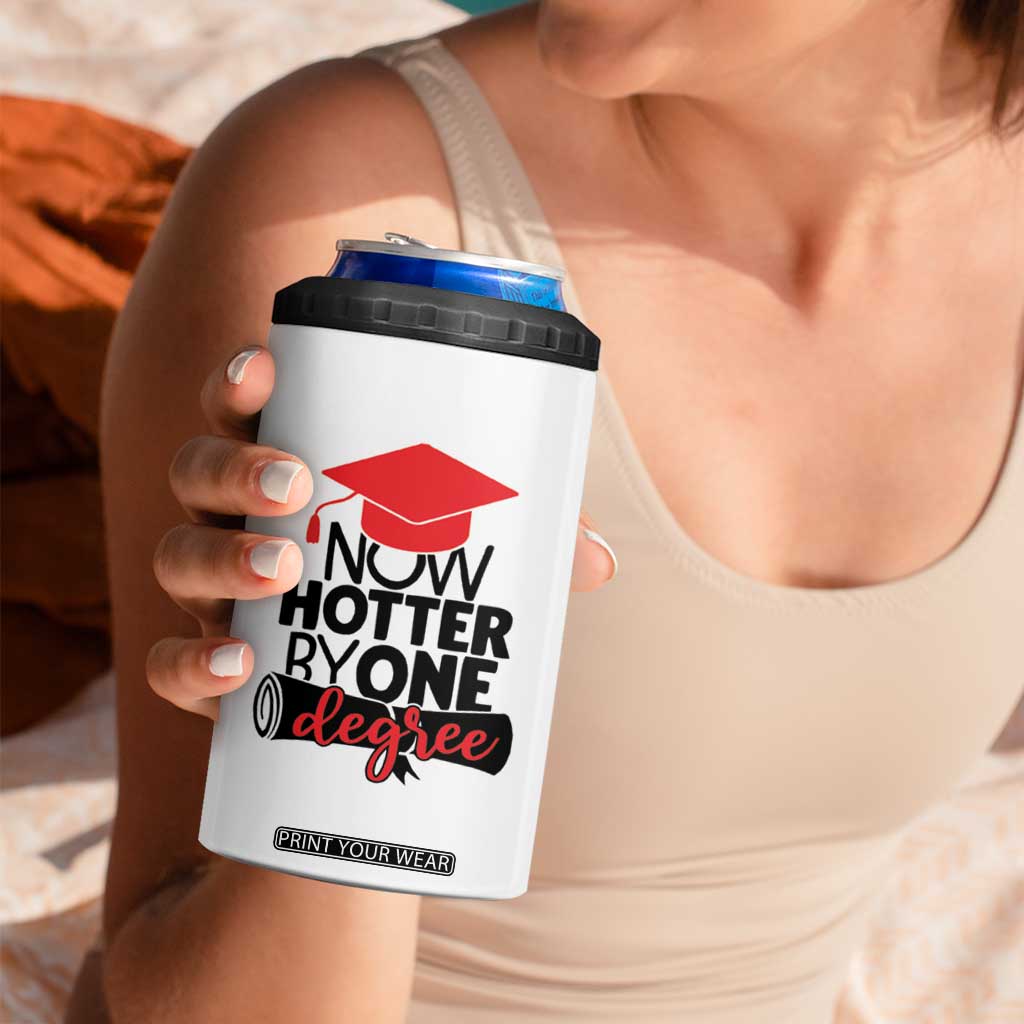 Funny Graduation Gifts 4 in 1 Can Cooler Tumbler Now Hotter By One Degree Retro TB09 Print Your Wear