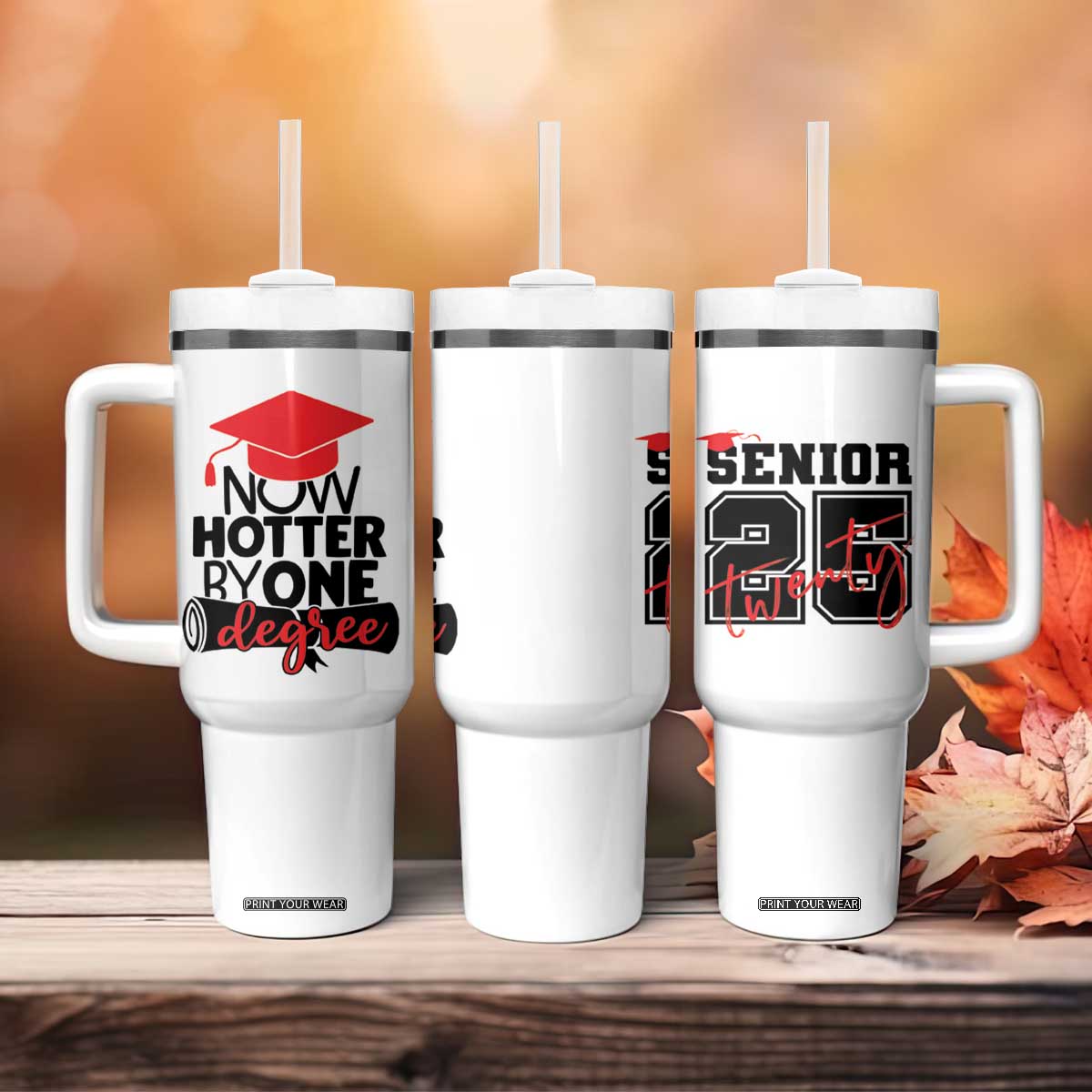 Funny Graduation Gifts Tumbler With Handle Now Hotter By One Degree Retro TB09 Print Your Wear