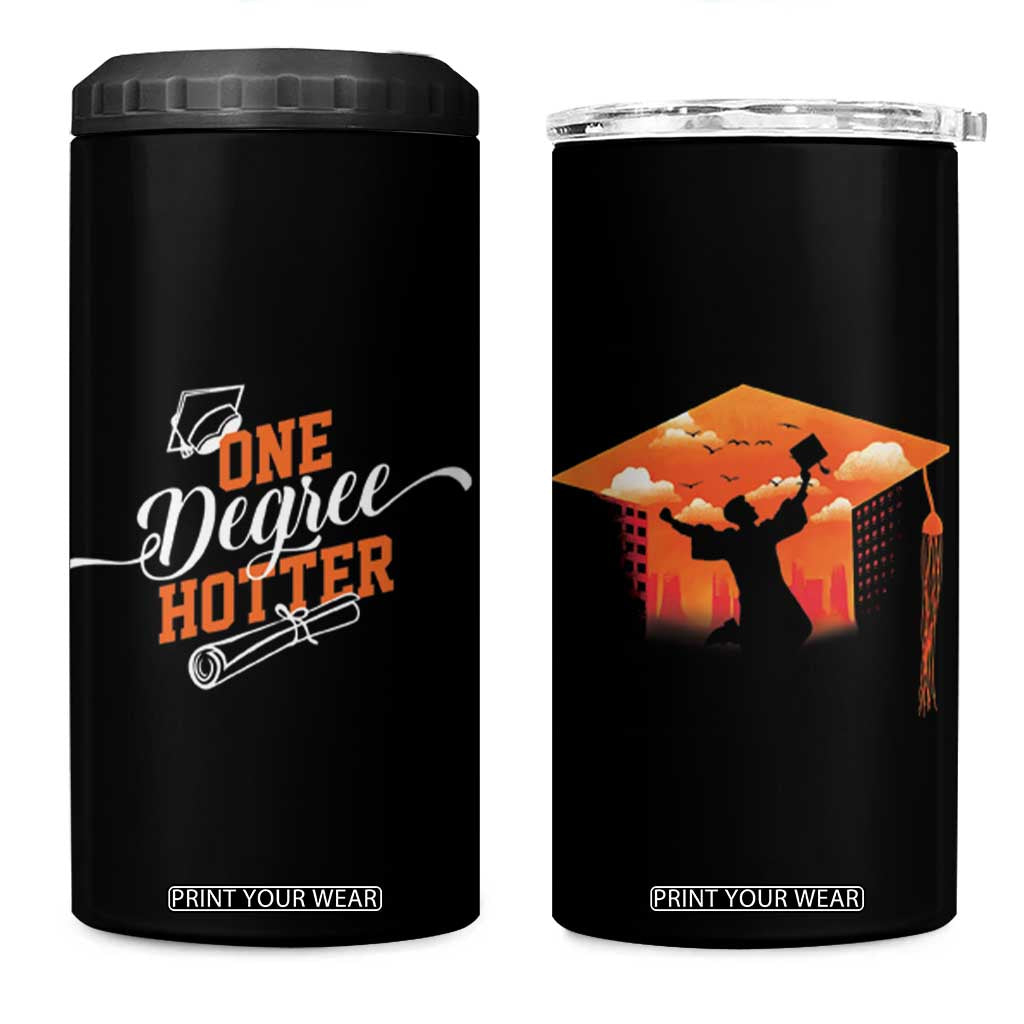 Funny Graduation Gifts 4 in 1 Can Cooler Tumbler One Degree Hotter TB09 One Size: 16 oz Black Print Your Wear