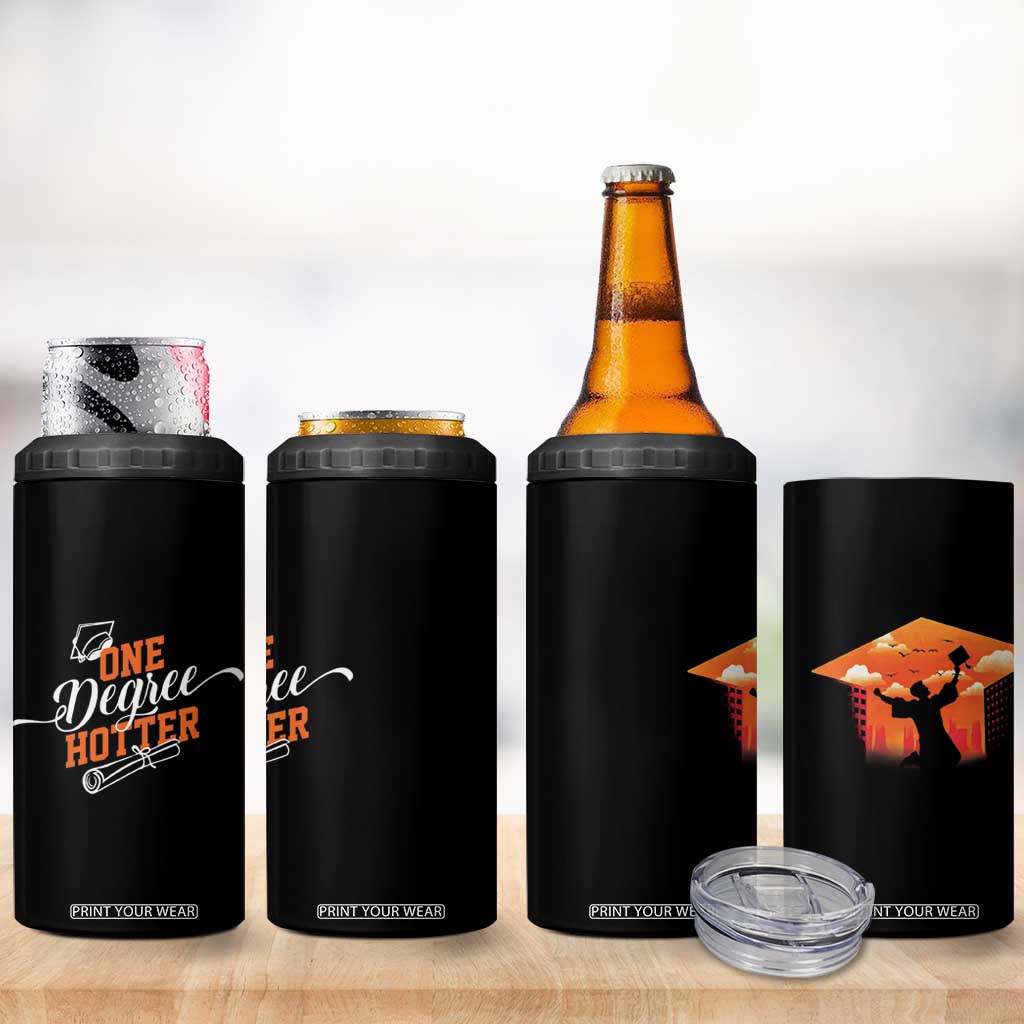 Funny Graduation Gifts 4 in 1 Can Cooler Tumbler One Degree Hotter TB09 Print Your Wear