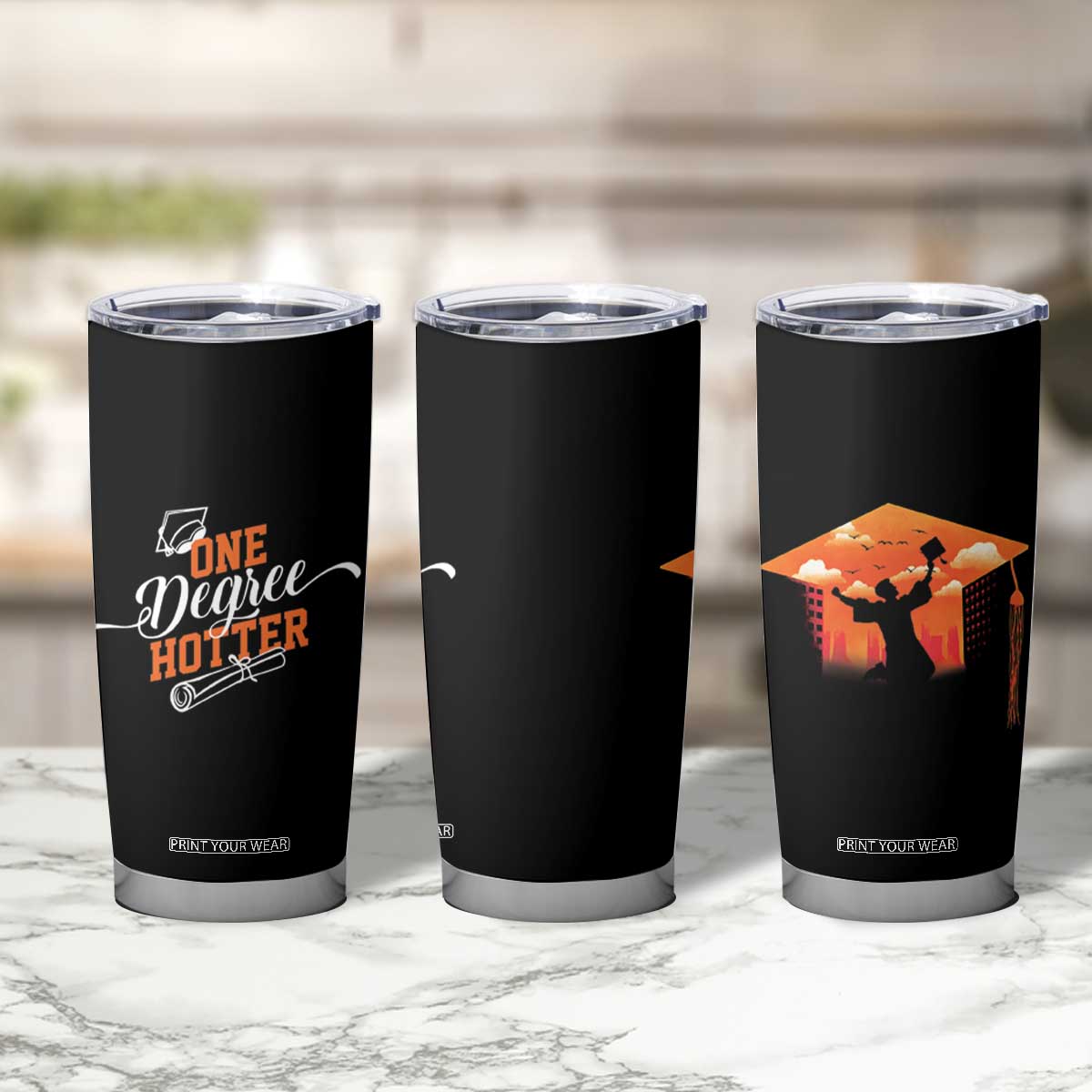 Funny Graduation Gifts Tumbler Cup One Degree Hotter TB09 Print Your Wear