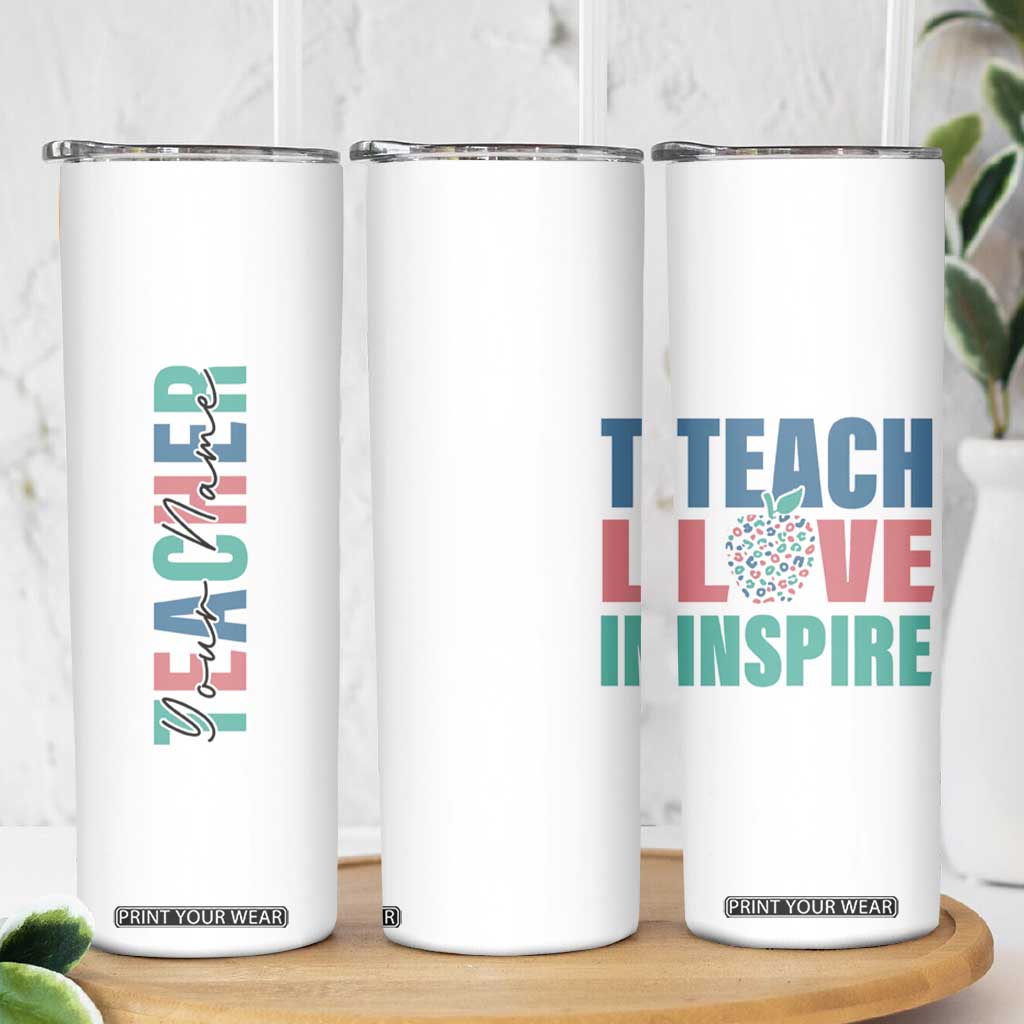 Personalized Teacher Skinny Tumbler Custom Name Teach Love Inspire TB09 Print Your Wear
