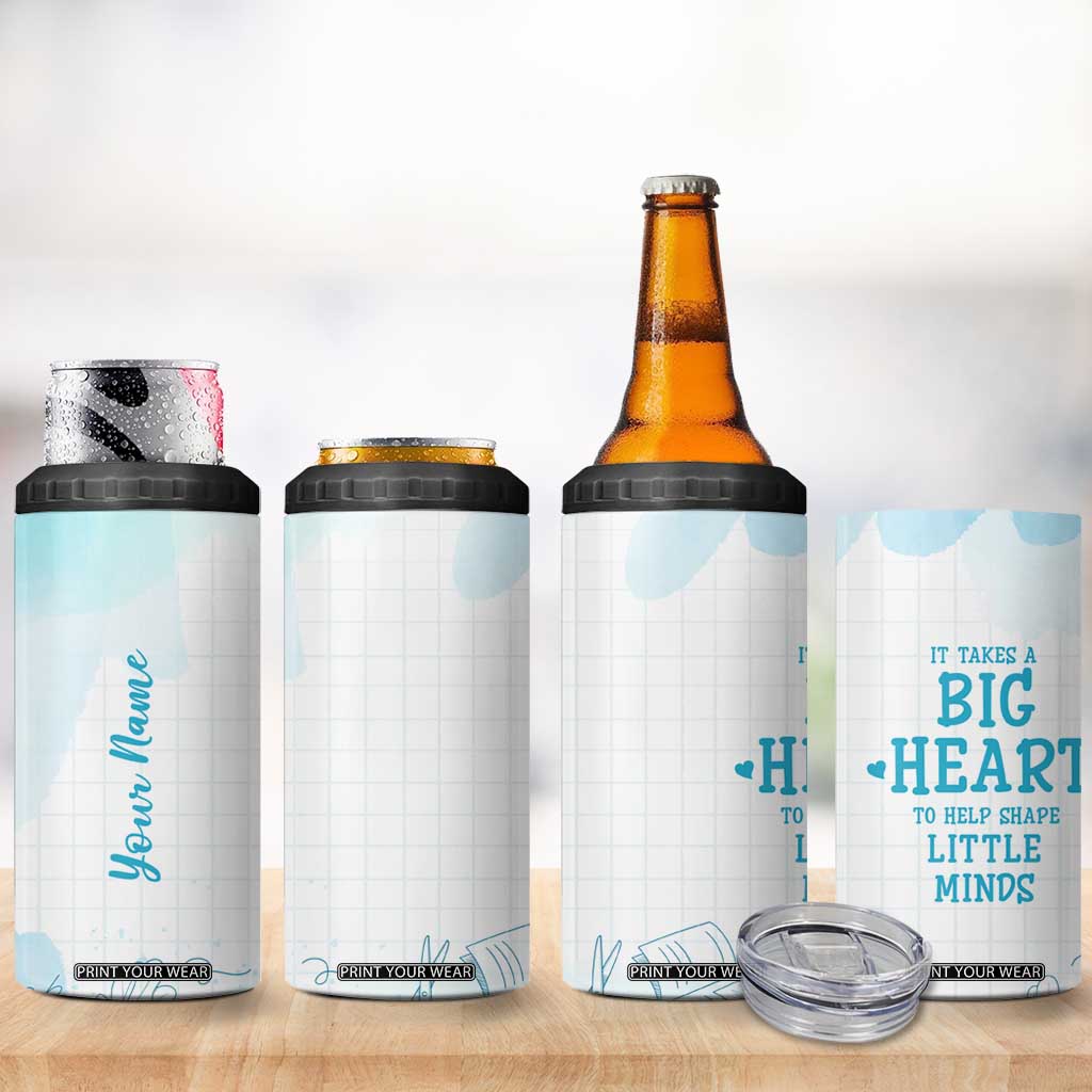 Personalized Teacher 4 in 1 Can Cooler Tumbler Custom Name It Takes A Big Heart To Help Shape Little Minds TB09 Print Your Wear