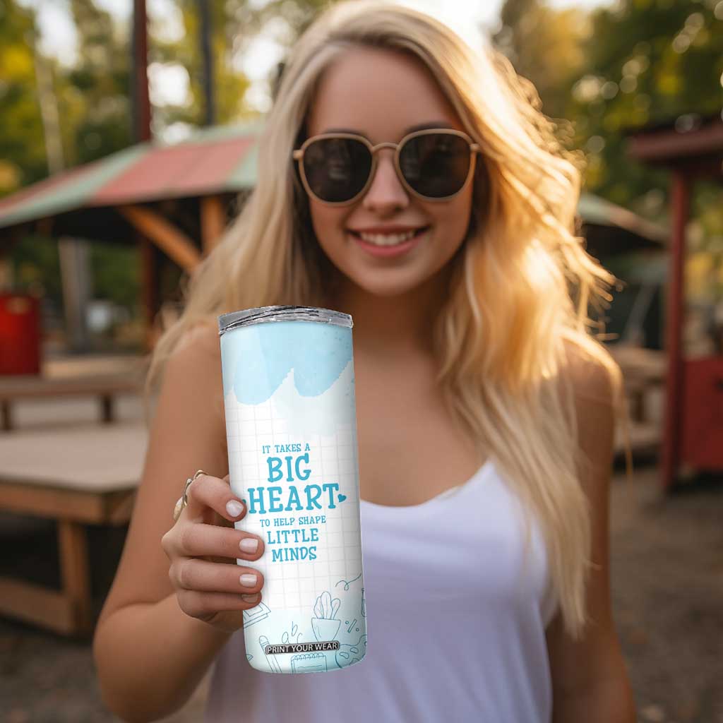 Personalized Teacher Skinny Tumbler Custom Name It Takes A Big Heart To Help Shape Little Minds TB09 Print Your Wear