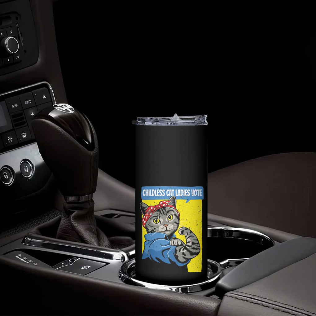 Childless Cat Ladies Vote Skinny Tumbler Rosie The Riveter Kamala Supporter TB09 Print Your Wear