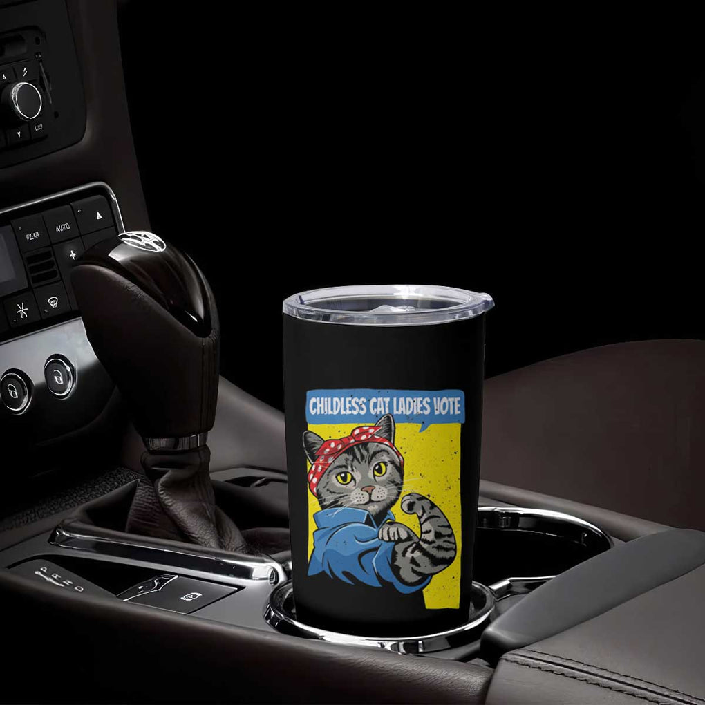 Childless Cat Ladies Vote Tumbler Cup Rosie The Riveter Kamala Supporter TB09 Print Your Wear