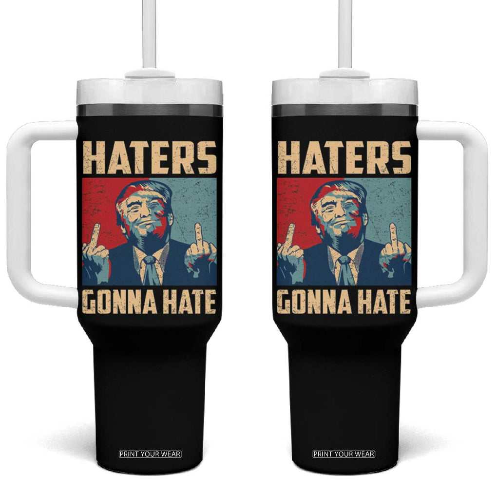 Funny Trump Tumbler With Handle Haters Gonna Hate Middle Finger TB09 One Size: 40 oz Black Print Your Wear