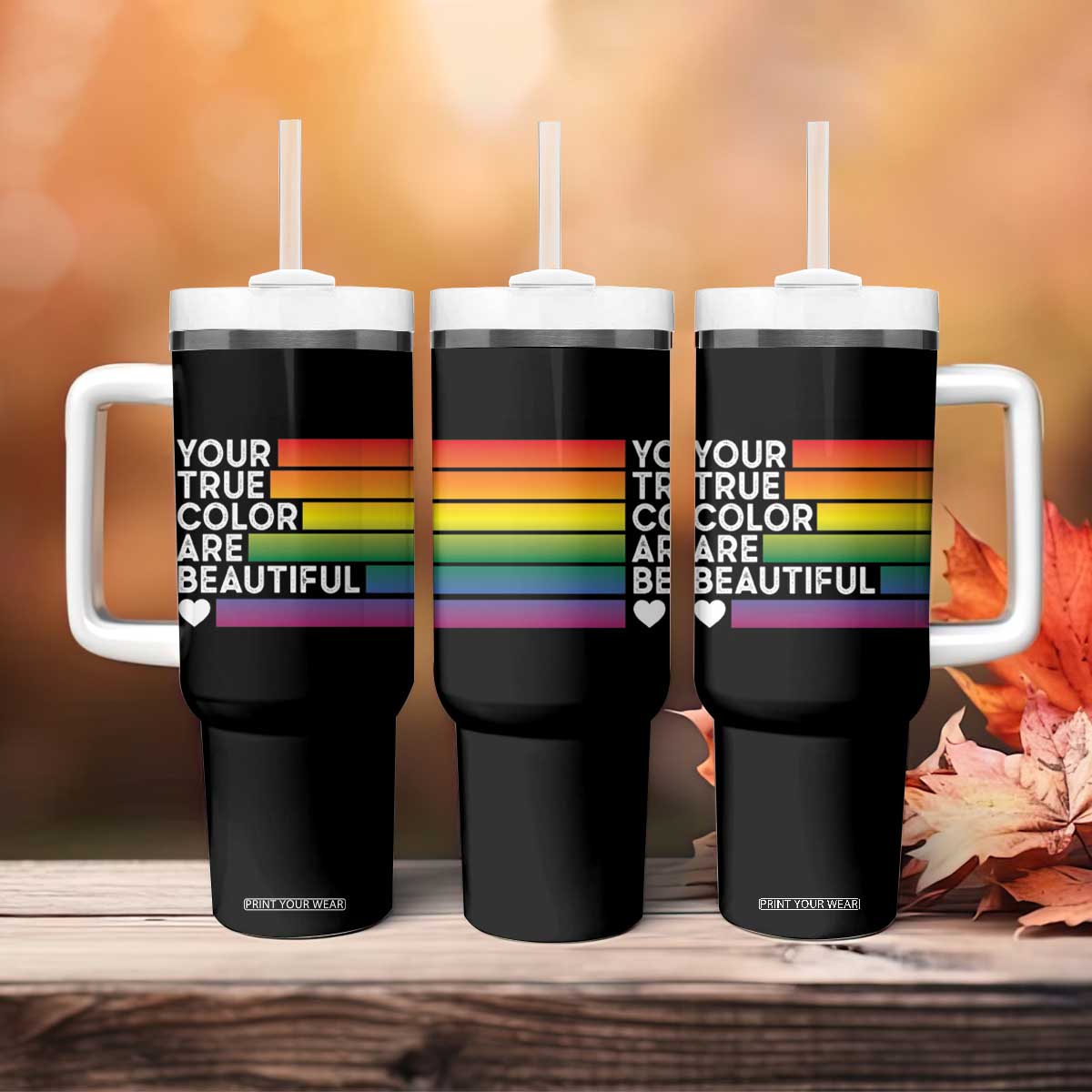 Gift For LGBT Friends Tumbler With Handle Your True Colors Are Beautiful Rainbow TB09 Print Your Wear