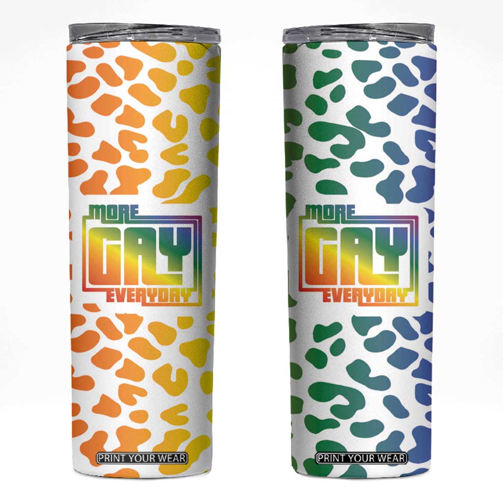 Funny Gay Pride Skinny Tumbler More Gay Everyday LGBT TB09 Rainbow Leopard Print Your Wear