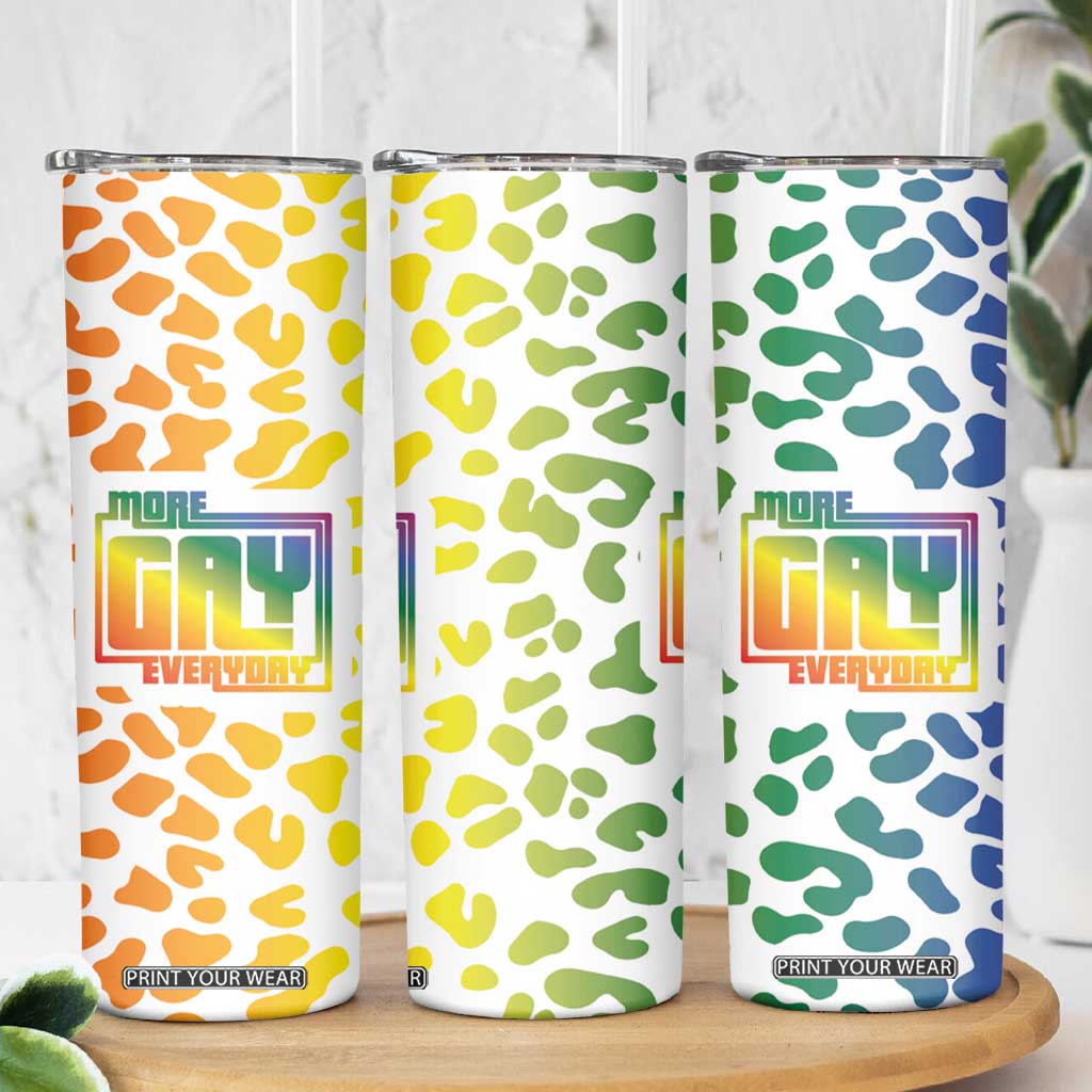 Funny Gay Pride Skinny Tumbler More Gay Everyday LGBT TB09 Print Your Wear