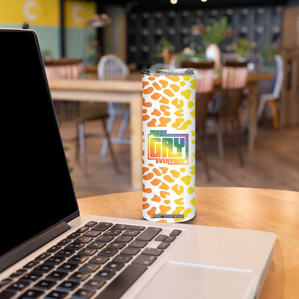 Funny Gay Pride Skinny Tumbler More Gay Everyday LGBT TB09 Print Your Wear