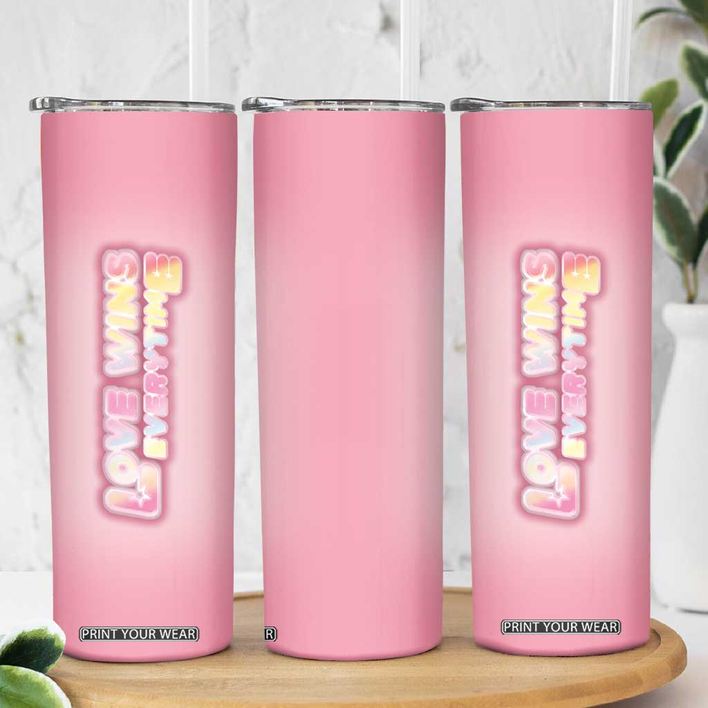 LGBT Pride Skinny Tumbler Love Wins Everytime Rainbow TB09 Print Your Wear