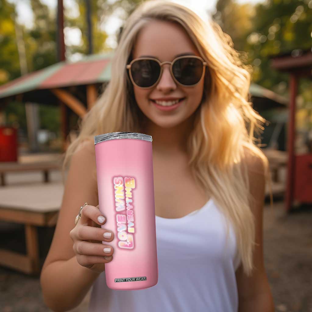 LGBT Pride Skinny Tumbler Love Wins Everytime Rainbow TB09 Print Your Wear