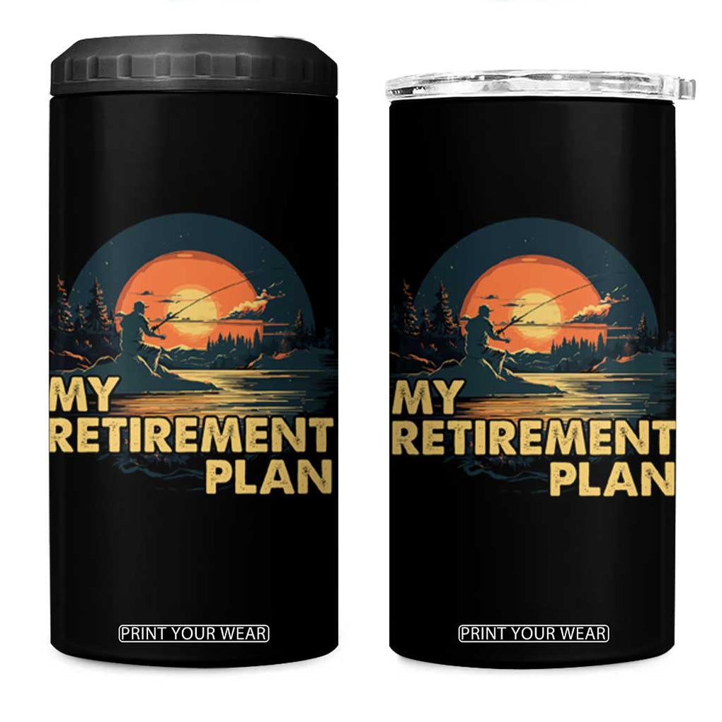Retirement Plan 4 in 1 Can Cooler Tumbler Funny Retired Fisherman Fishing TB09 One Size: 16 oz Black Print Your Wear