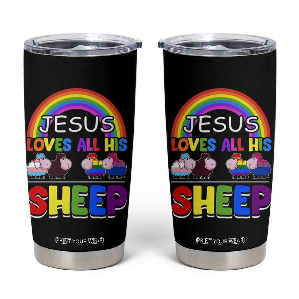 LGBT Pride Tumbler Cup Jesus Loves All His Sheep Lesbian Gay Bisexual Transgender Black White TB09 Black Print Your Wear