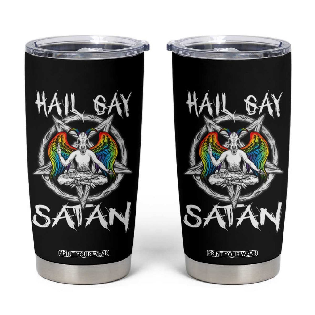 Hail Gay Satan Tumbler Cup Goth Baphomet Devil LGBT Pride TB09 Black Print Your Wear