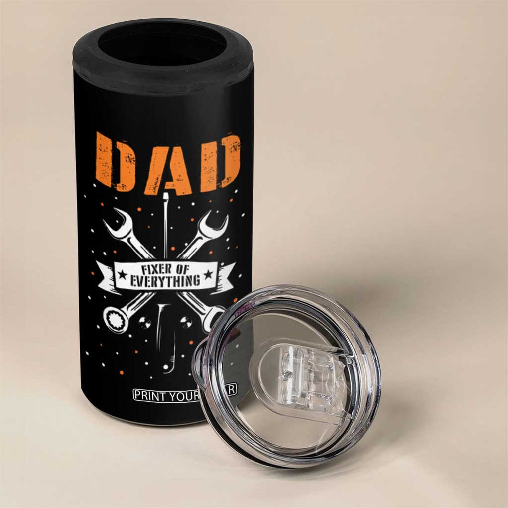 Father's Day 4 in 1 Can Cooler Tumbler Dad Fixer Of Everything TB09 Print Your Wear
