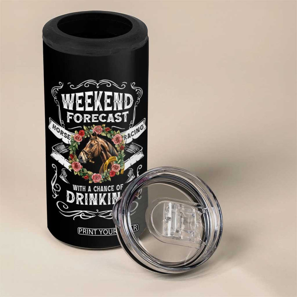 Weekend Forecast Horse Racing With A Chance Of Drinking 4 in 1 Can Cooler Tumbler TB09 Print Your Wear