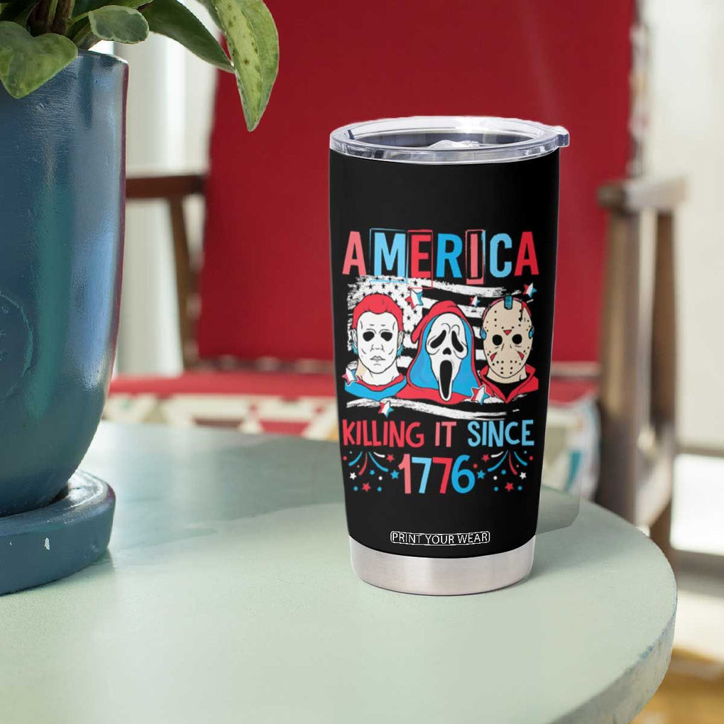 Funny 4th Of July Tumbler Cup America Killing IT Since 1776 Horror TB09 Print Your Wear