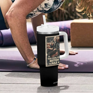 Funny George Washington Tumbler With Handle Too Cool For British Rule 4th Of July TB09 Print Your Wear