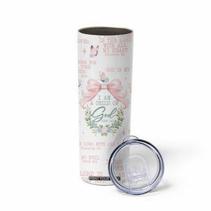 Christian Gifts Skinny Tumbler I Am A Child Of God Coquette Christ Cross TB09 Print Your Wear