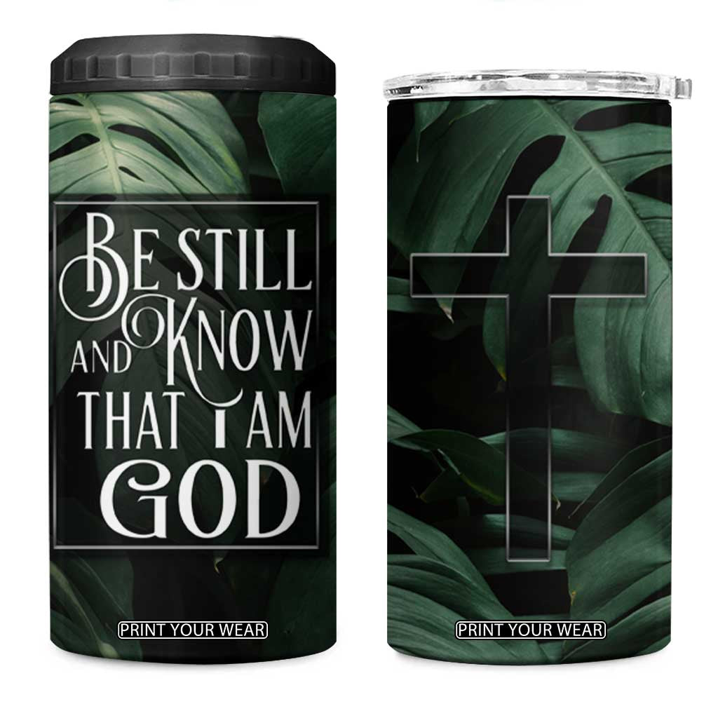 Christian 4 in 1 Can Cooler Tumbler Be Still And Know That I Am God Aesthetic TB09 One Size: 16 oz Green Print Your Wear