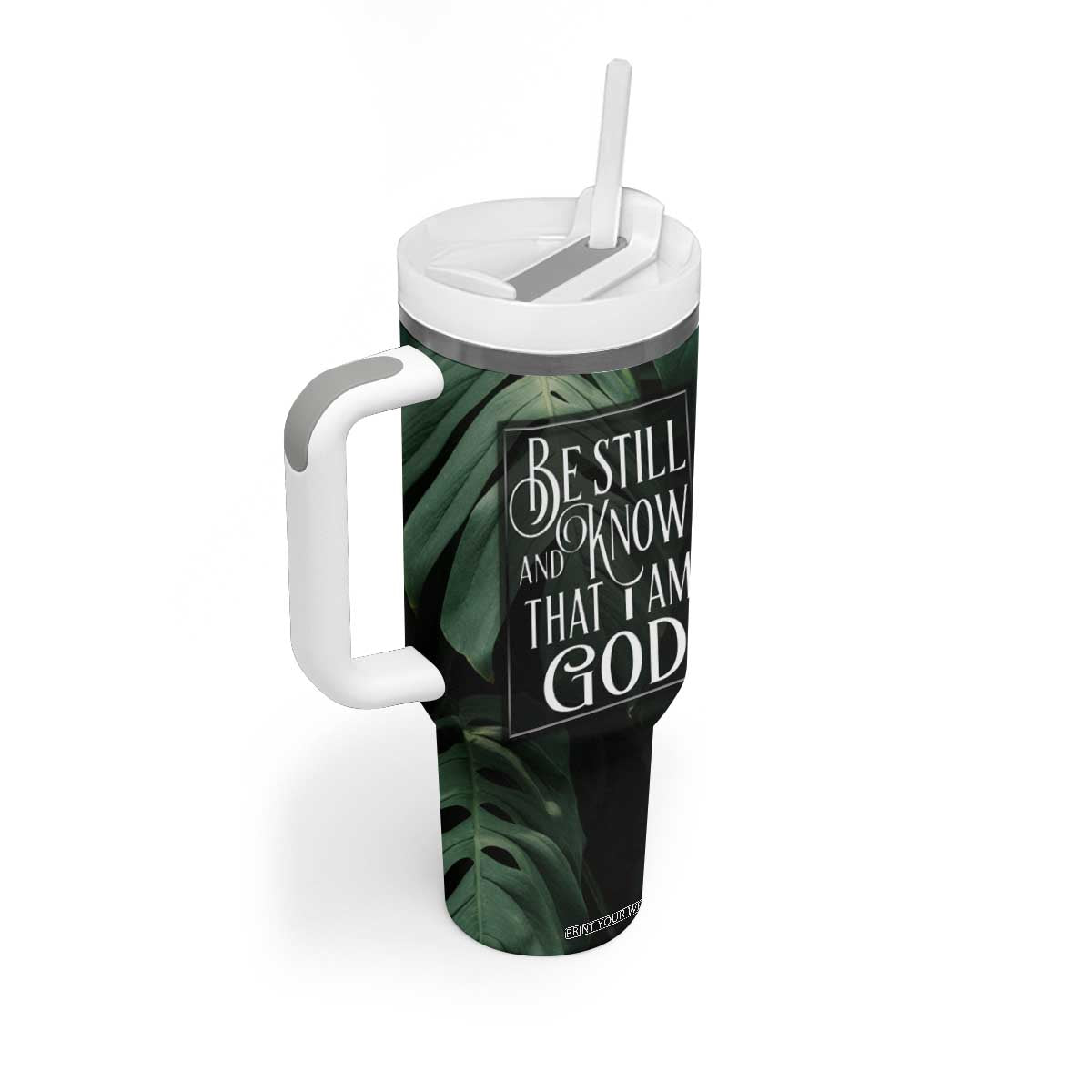 Christian Tumbler With Handle Be Still And Know That I Am God Aesthetic TB09 Print Your Wear