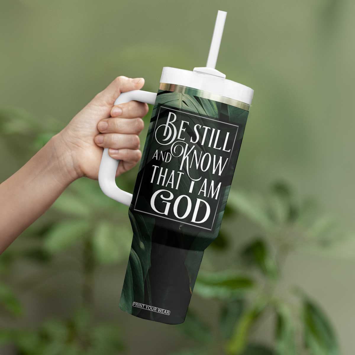 Christian Tumbler With Handle Be Still And Know That I Am God Aesthetic TB09 Print Your Wear