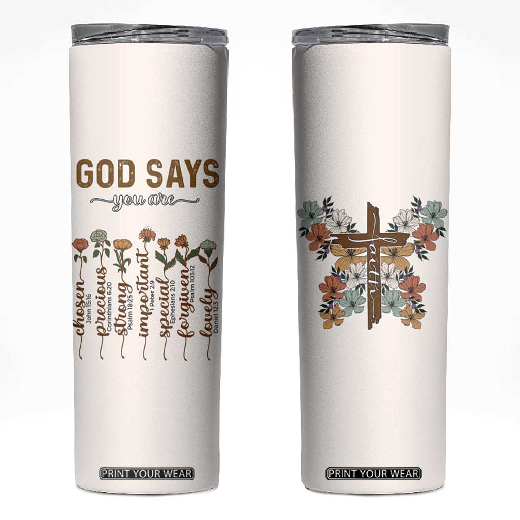 Christian Gifts Skinny Tumbler God Say You Are Inspirational Flower Butterfly Christ Cross TB09 Beige Print Your Wear
