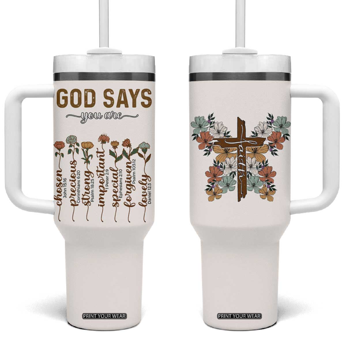 Christian Gifts Tumbler With Handle God Say You Are Inspirational Flower Butterfly Christ Cross TB09 One Size: 40 oz Beige Print Your Wear