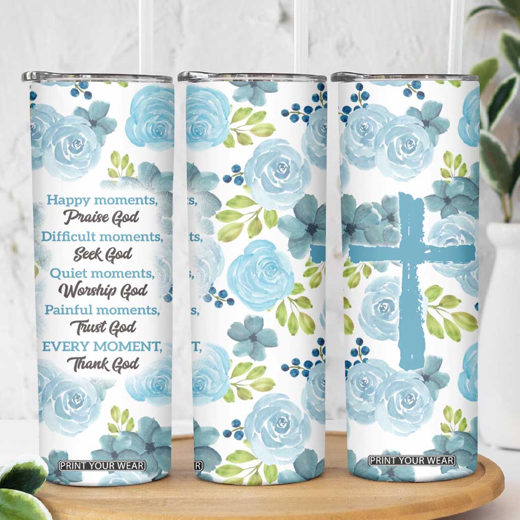 Christian Skinny Tumbler Thank God Faith Flower Christ Cross TB09 Print Your Wear