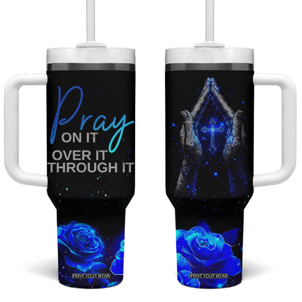 Christian Prayer Tumbler With Handle Pray On It Pray Over It Pray Through It TB09 One Size: 40 oz Black Print Your Wear