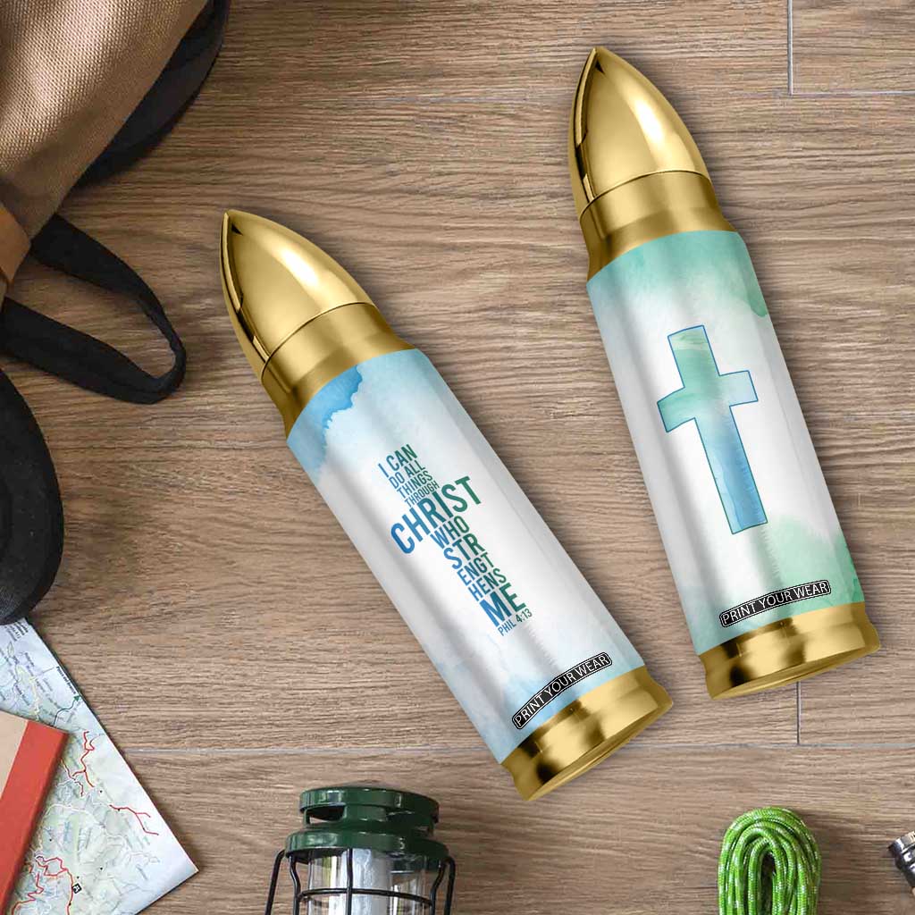 Christian Bullet Tumbler I Can Do All Things Through Christ Watercolor Christ Cross TB09 Print Your Wear