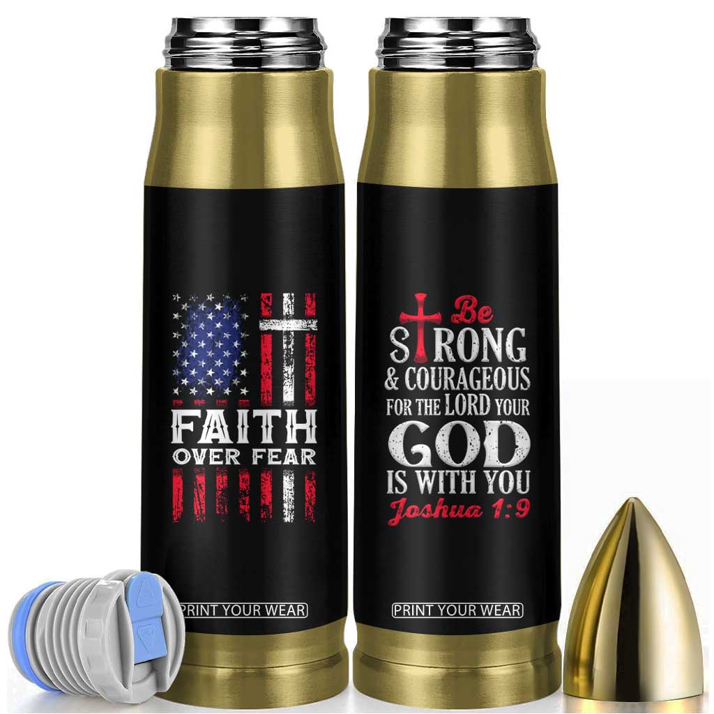Christian Gifts For Men Bullet Tumbler Faith Over Fear Be Strong And Courageous TB09 Black Print Your Wear