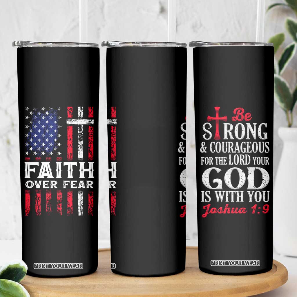 Christian Gifts For Men Skinny Tumbler Faith Over Fear Be Strong And Courageous TB09 Print Your Wear