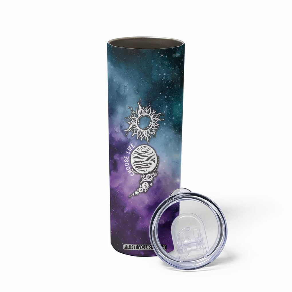 Suicide Prevention Awareness Skinny Tumbler Choose Life Planets Semicolon Teal Purple Galaxy Outer Space TB09 Print Your Wear