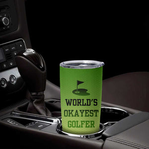 Gifts for Golf Player Tumbler Cup World's Okayest Golfer TB09 Print Your Wear