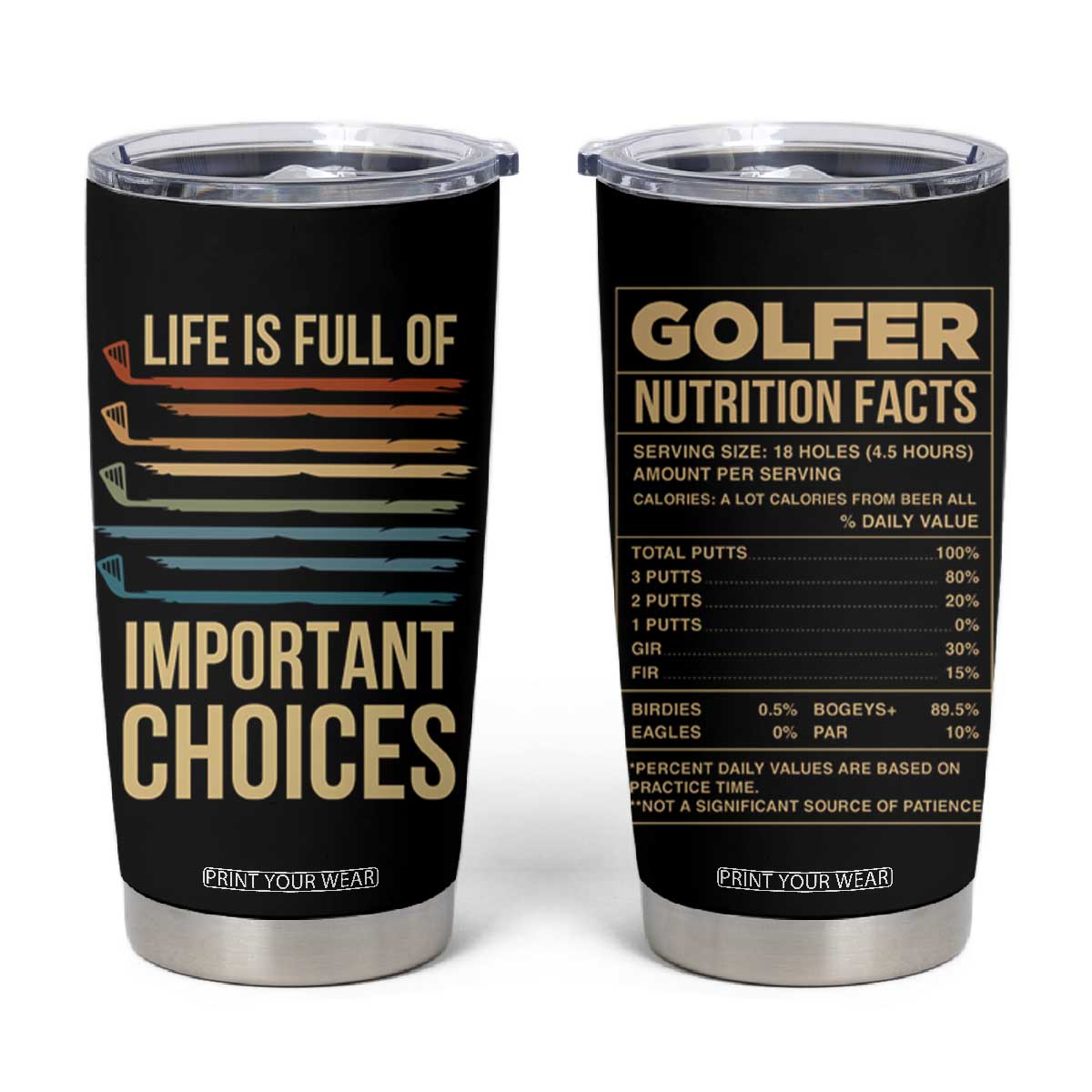 Golf Player Tumbler Cup Life Is Full Of Important Choices TB09 Black Print Your Wear